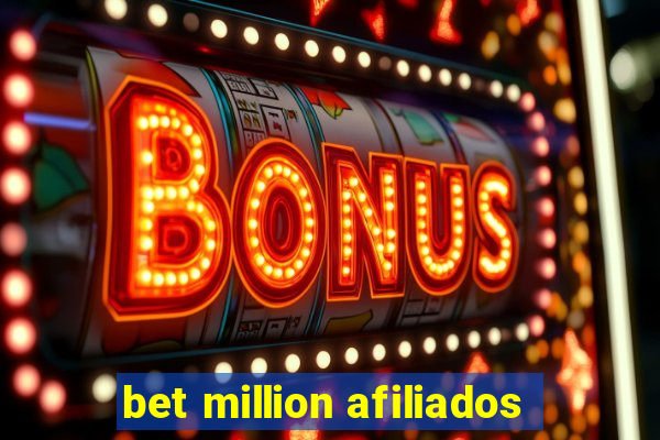 bet million afiliados